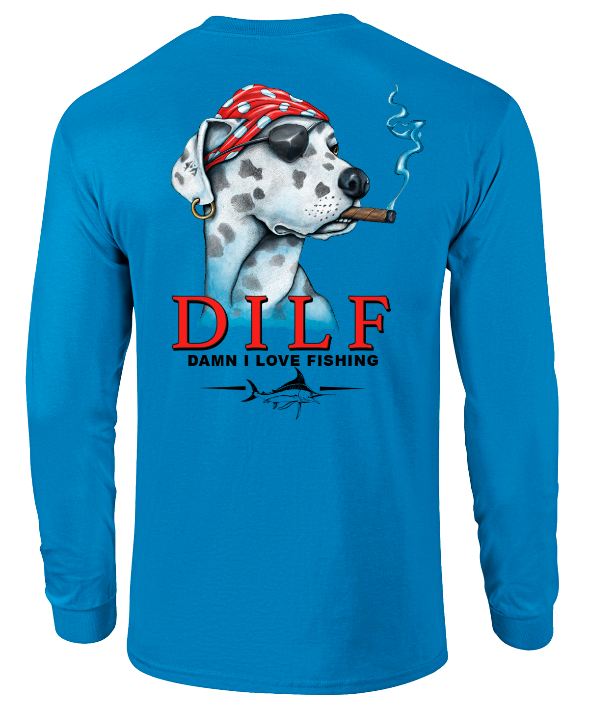Sea Dog DILF Damn I Love Fishing Long Sleeve T-Shirt