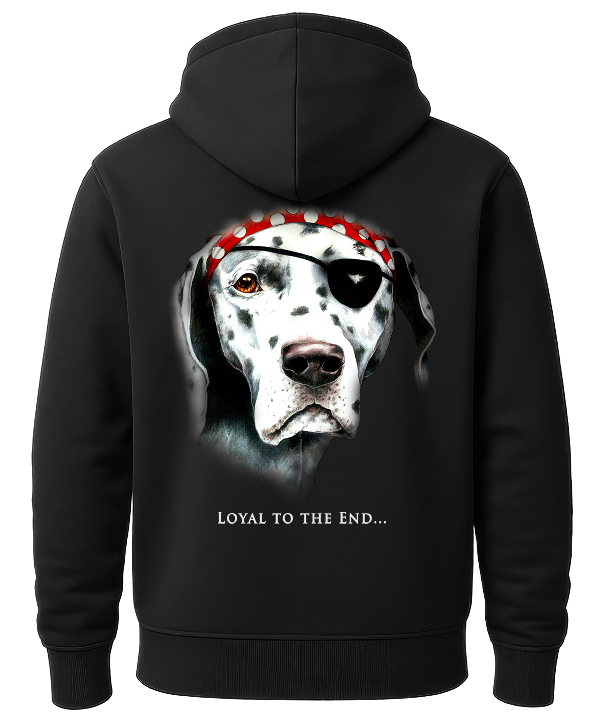 Loyal To The End Pirate Hooded Sweatshirt