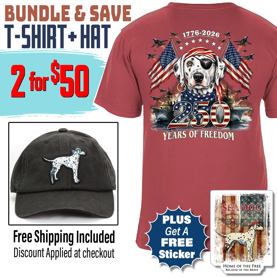 250 Years of Freedom Patriotic T-Shirt and Hat Set + Free Sticker • Discount Applied at Checkout